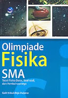 AJIBAYUSTORE  Judul Buku : Olimpiade Fisika SMA – Teori Fisika Dasar, Soal-soal, dan Pembahasannya Pengarang : Galih Vidia & Bejo Mulyono Penerbit : ANDI