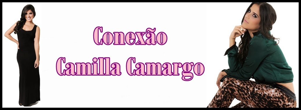 Conexão Camilla Camargo