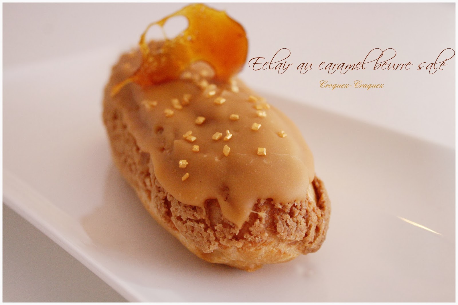 Croquez, craquez Eclair caramel au beurre salémiaaaam...