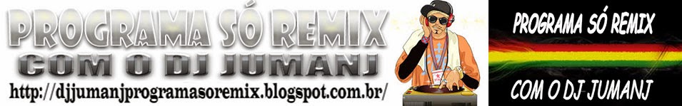 PROGRAMA SÓ REMIX