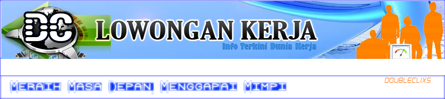 LOWONGAN KERJA