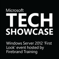 Tech Showcase Server 2012 First Look Tech Showcase Server 2012 First Look