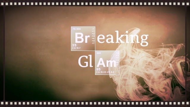 Breaking Glam