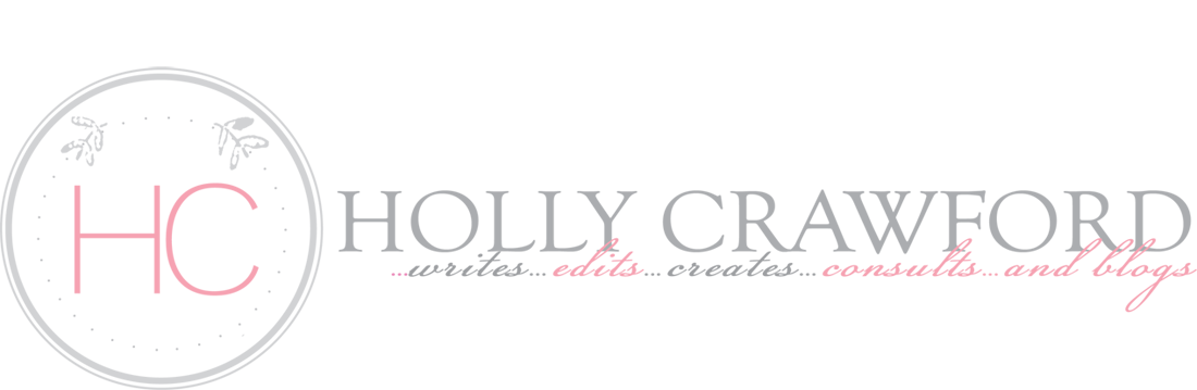 Holly Crawford: Writes, Edits, Creates