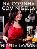 Livro de receitas chef de cozinha Nigella Comprar livro Cozinhando Coom Nigella