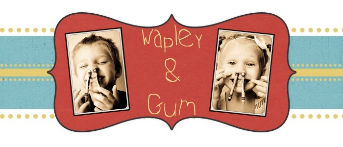 Wapley & Gum