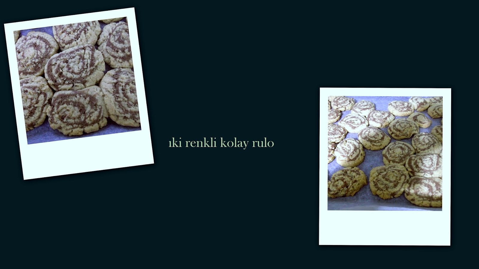 İYİLİK VE SAĞLIK iki renkli kolay rulo kurabiye