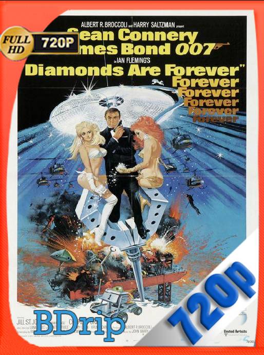 007 Los Diamantes Son Eternos (1971) BDRip [720p] [Latino] [GoogleDrive] [RangerRojo]