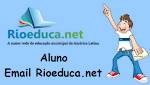 ALUNOS! EMAIL RIOEDUCA!