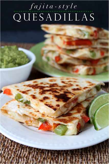 Love Grows Wild | Fajita-Style Quesadillas - a fast and budget-friendly meal that is sure to be a crowd-pleaser!