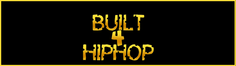 Built 4 Hip Hop