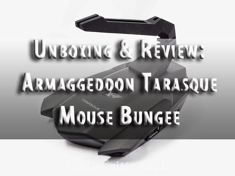 Unboxing & Review: Armaggeddon Tarasque Mouse Bungee 2