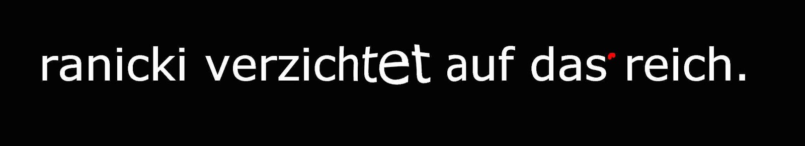 marcel reich-ranicki VETO-rückzug mischa vetere 20elf deaDline passed rückzug men kmpf gauck merkel