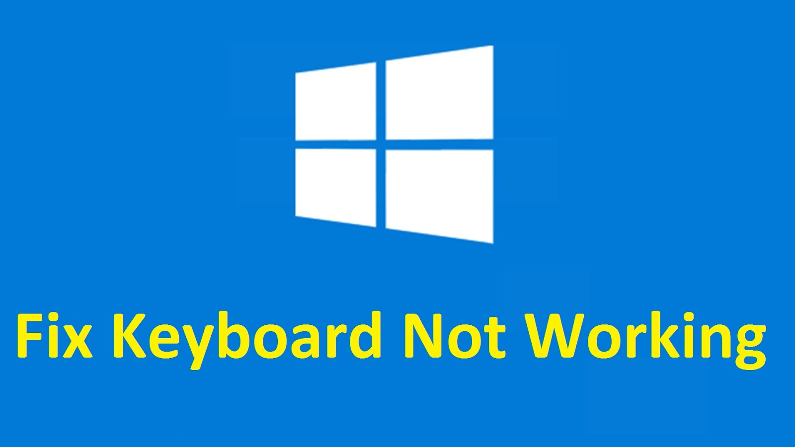 Fix keyboard not working properly windows 10/8!! « ITN Today