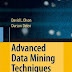 Advanced Data Mining Techniques - David L. Olson, Dursun Delen