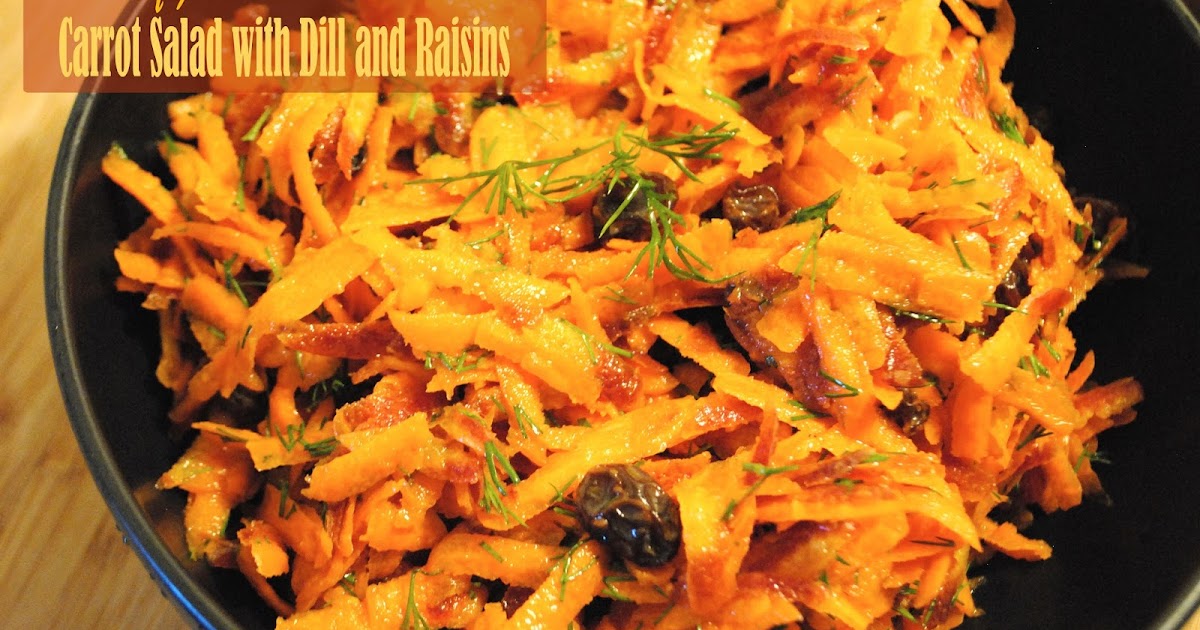 Carrot Salad with Dill and Raisins