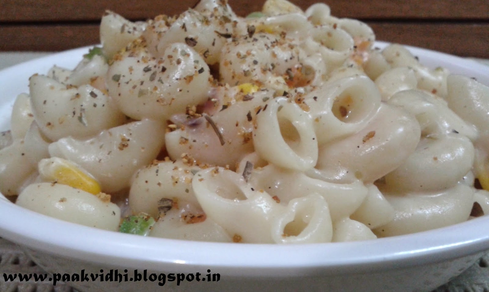 http://paakvidhi.blogspot.com/2014/07/cheese-corn-macaroni-in-white-sauce.html