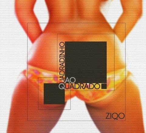 Ziqo - Quadradinho Ao Quadrado [By prod. by Ziqo]