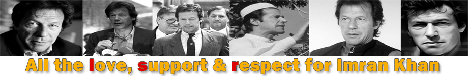 All the love, support & respect for Imran Khan