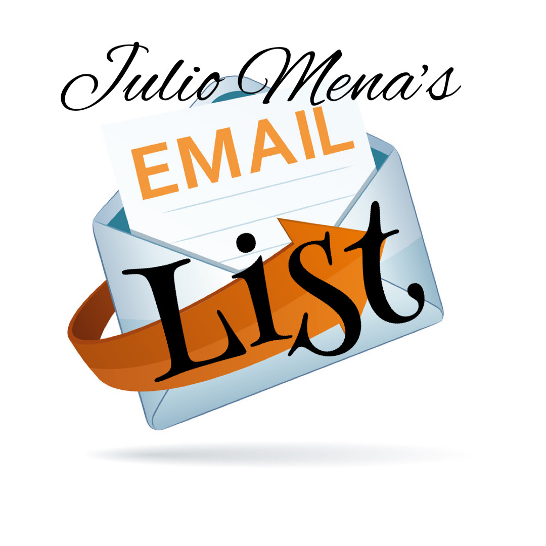 Julio Mena's Email List Form