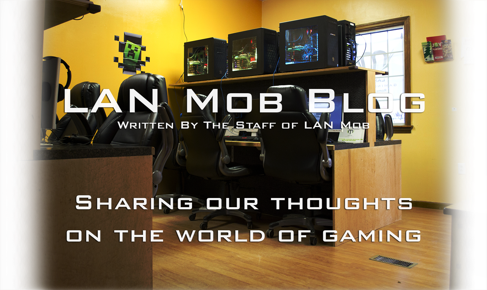The LAN Mob Blog