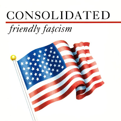 Consolidated – Friendly Fa$cism (CD) (1991) (320 kbps)