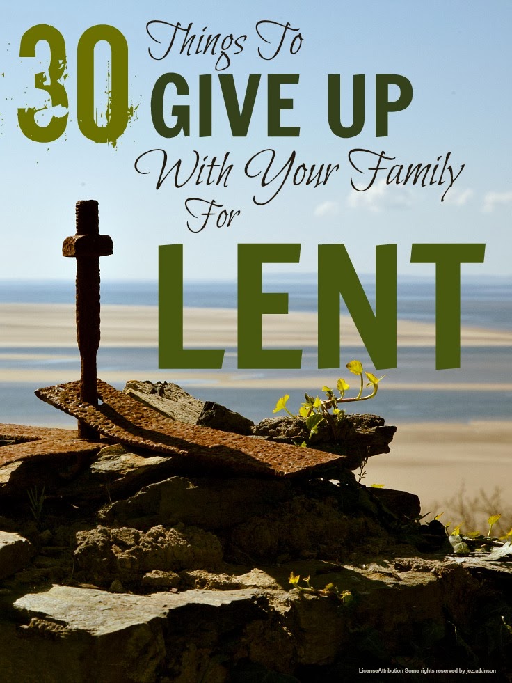 Mums make lists Things to Give Up for Lent