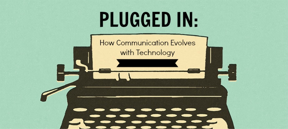 Plugged In: How Communication Evolves with Technology 