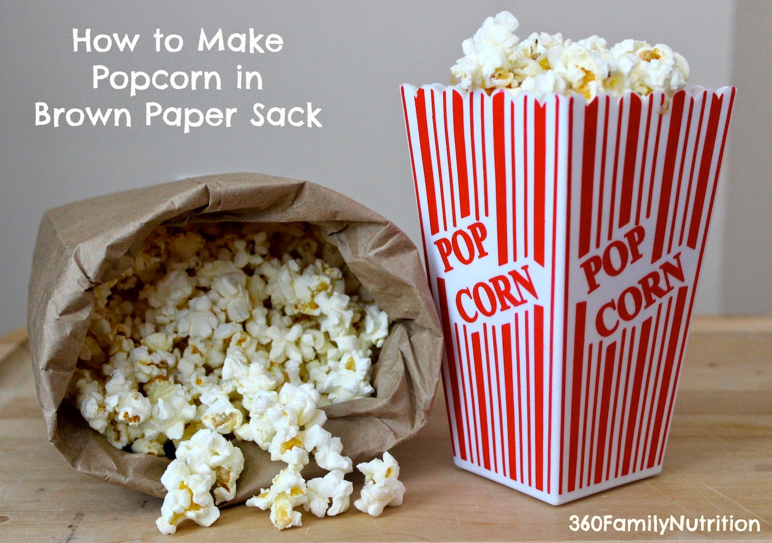 360FamilyNutrition How to Make Popcorn in a Brown Lunch Bag