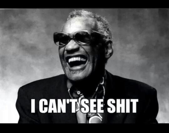 I+can't+see+shit.jpg