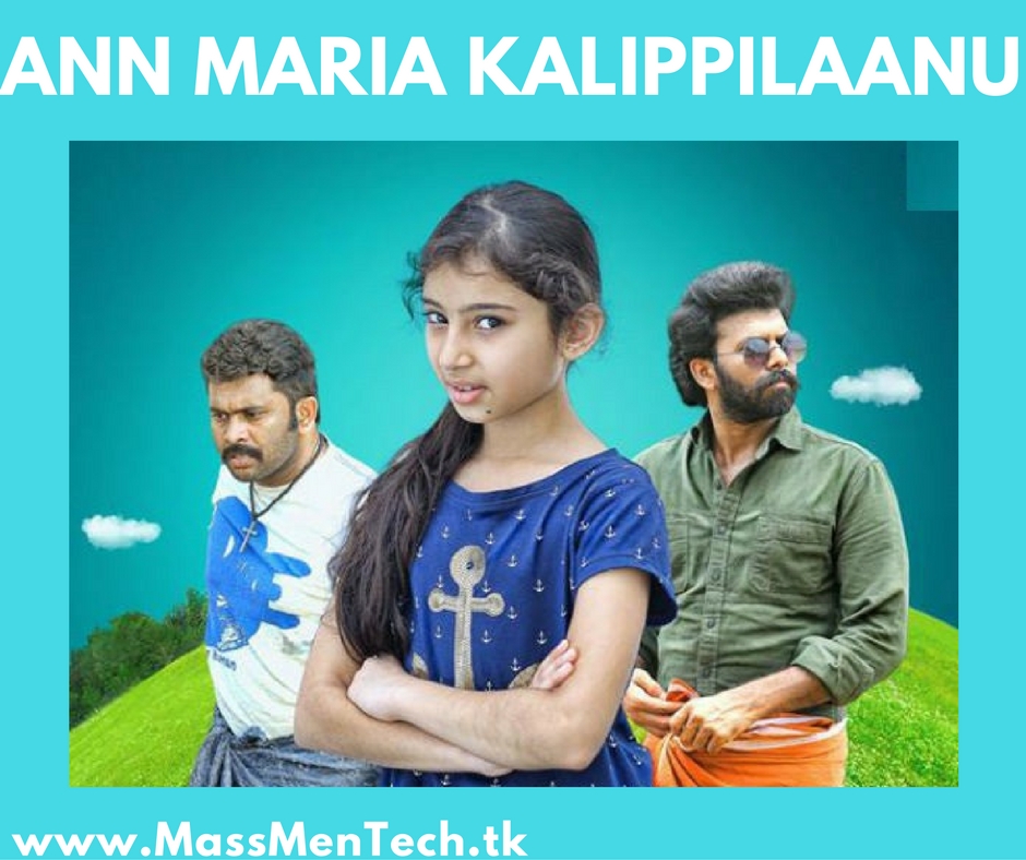 ann maria kalippilaanu full movie download