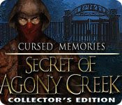 Cursed Memories: The Secret Of Agony Creek Collector's Edition [FINAL]