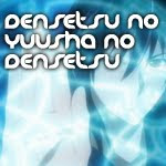Densetsu no Yuusha no Densetsu Anime