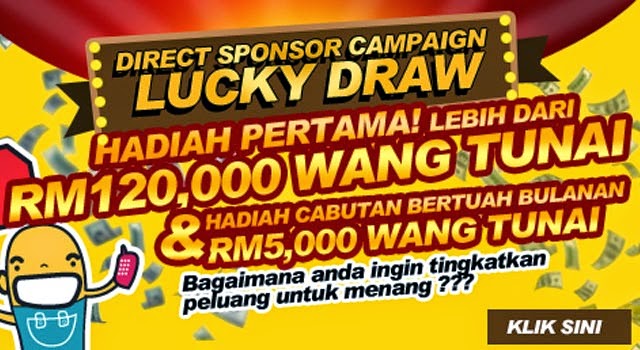 DIRECT SPONSOR CAMPAIGN LUCKY DRAW !!