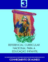 Referencial Curricular Nacional para a Educação Infantil