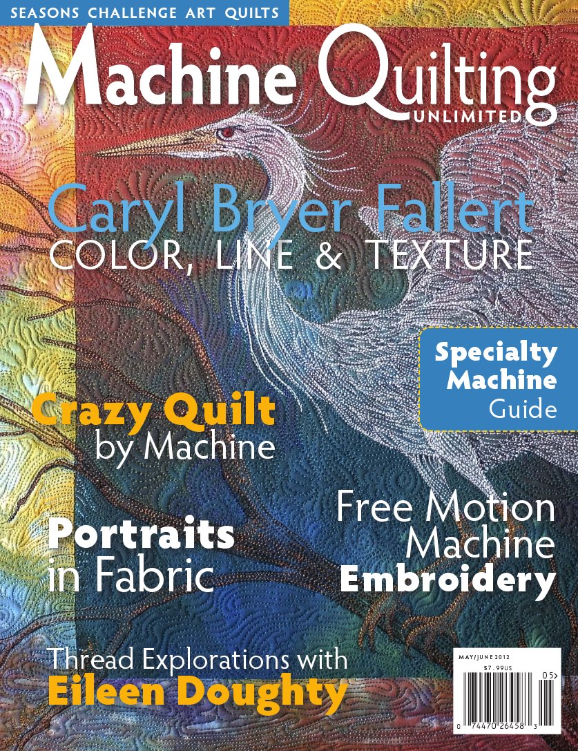 FIBER INTO ART by Heidi Seasons Challenge in Machine Quilting Unlimited Magazine