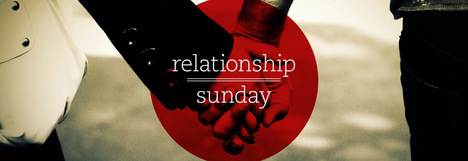 RELATIONSHIP SUNDAY