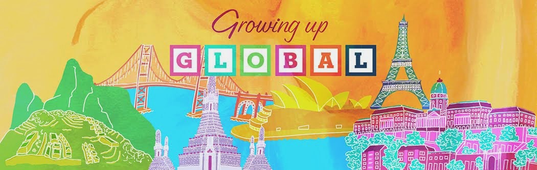 Growing up GLOBAL