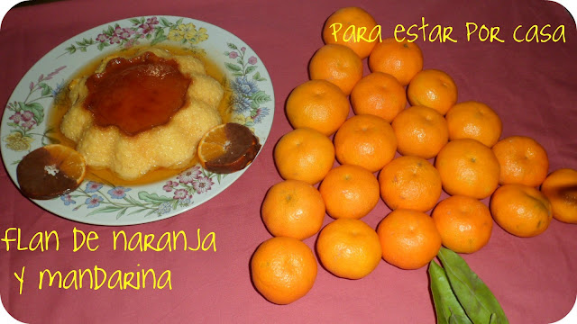 Flan De Naranja Y Mandarina
