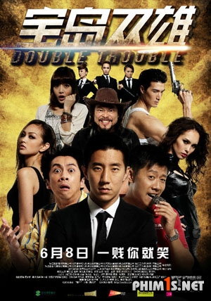Bảo Đảo Song Hùng - Double Trouble