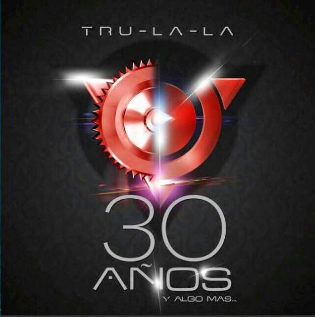 Trulala - 30 Años y Algo Mas... (2014) Trulala - 30 Años y Algo Mas... (2014)