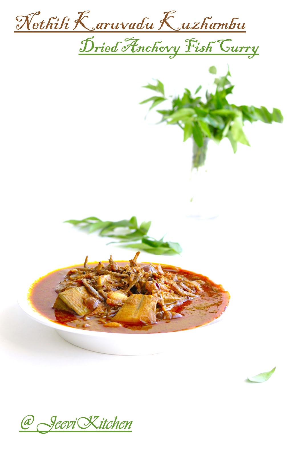 Jeevi Kitchen Nethili Karuvadu Kuzhambu/ Dried Anchovy Fish Curry