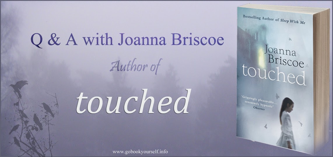 touched joanna briscoe touched joanna briscoe