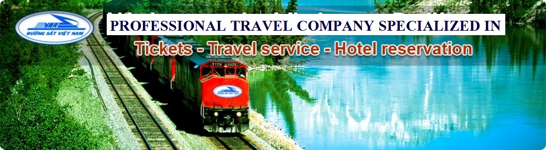 Vietnam train ticket | Vietnam travel |  Vietnam rail travel | Vietnam tours