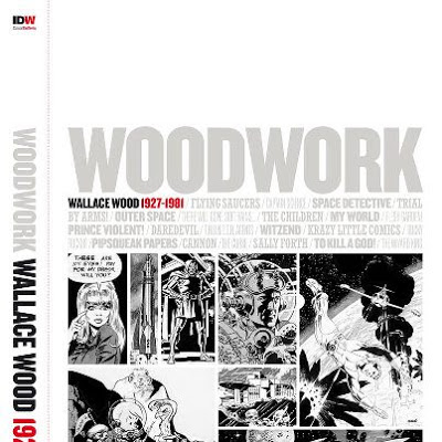 Woodwork: Wallace Wood 1927-1981 IDW Publishing