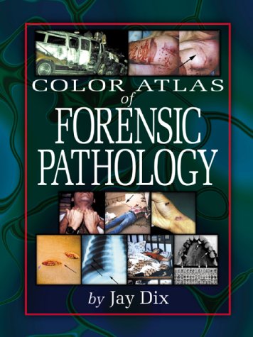 Color Atlas Of Forensic Pathology