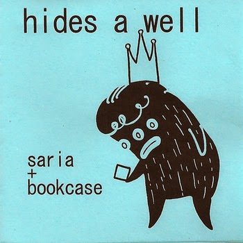 Hides A Well: Saria / Bookcase (2 Songs) 2013