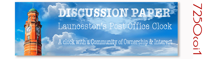 Discussion Paper: Launceston's Post Office Clock