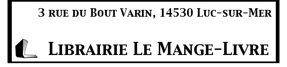 Librairie Le Mange-Livre , (14530) Luc-sur-Mer et Douvres. romans, BD, beaux-livres, polars... 