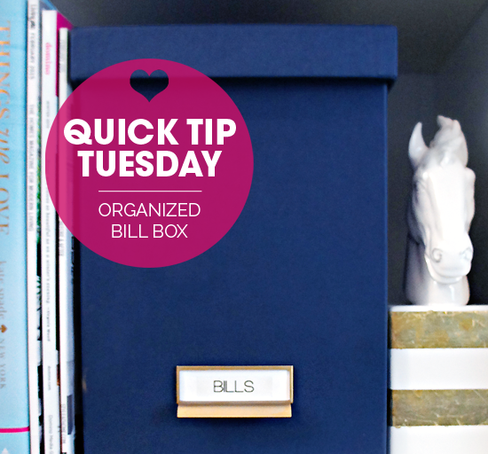 IHeart Organizing Quick Tip Tuesday Organized Bill Box!